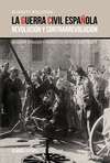 GUERRA CIVIL ESPAÑOLA, LA. REVOLUCION Y CONTRARREVOLUCION