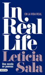 IN REAL LIFE. EN LA VIDA REAL (UNA NOVELA EN POEMAS)