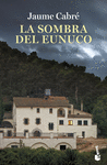 SOMBRA DEL EUNUCO, LA