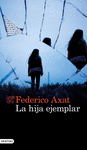 HIJA EJEMPLAR, LA