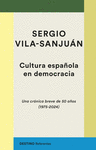 CULTURA ESPAÑOLA EN DEMOCRACIA
