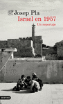 ISRAEL EN 1957 (UN REPORTAJE)