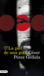 PIEL DE UNA GOTA, LA