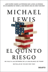 QUINTO RIESGO, EL