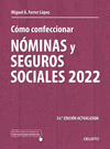 CÓMO CONFECCIONAR NÓMINAS Y SEGUROS SOCIALES 2022 (34ª EDICION ACTUALIZADA)