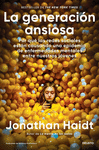 GENERACIÓN ANSIOSA, LA