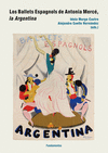 BALLETS ESPAGNOLS DE ANTONIA MERCÉ, LA ARGENTINA, LOS