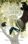 NENA DE L'ARBRE, LA ( PREMI JOSEP M. FOLCH I TORRES 2013 )