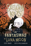 SKELETON KEYS Nº 2. LOS FANTASMAS DE LUNA MOON