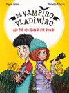 VAMPIRO VLADIMIRO Nº 2, EL. AJO POR AJO, DIENTE POR DIENTE