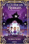 RETORNO DE LA MAGIA, EL ( EL CLUB DE LOS PRODIGIOS Nº 1 )