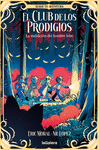 CLUB DE LOS PRODIGIOS 2: LA MALDICIÓN DEL HOMBRE LOBO