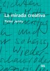 MIRADA CREATIVA, LA