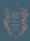 MAGIA DE LAS PLANTAS,LA. VOL.2 (ELEMENTO FUEGO. EL FRUTO Y LA SEMILLA)