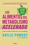 LOS ALIMENTOS DEL METABOLISMO ACELERADO