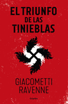 TRIUNFO DE LAS TINIEBLAS, EL (SOL NEGRO, I)