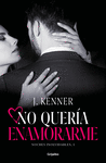 NO QUERÍA ENAMORARME (NOCHES INOLVIDABLES Nº 1)