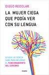 MUJER CIEGA QUE PODIA VER CON LA LENGUA, LA