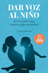 DAR VOZ AL NIÑO (7ª EDICION ACTUALIZADA Y REVISADA)