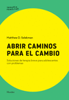 ABRIR CAMINOS PARA EL CAMBIO