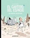 CARTERO DEL ESPACIO Nº 2: LOS PIRATAS GALACTICOS, EL