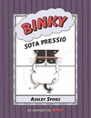 BINKY SOTA PRESSIÓ (LES AVENTURES DEL BINKY)