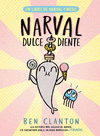 NARVAL DULCEDIENTE (UN LIBRO DE NARVAL Y MEDU 9)