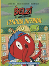 BELZI EL SENSEBANYES Nº 2. L'ESCOLA INFERNAL