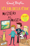 MISTERI AL MUSEU ( EL CLUB DELS CINC )