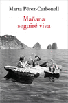 MAÑANA SEGUIRÉ VIVA