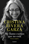ME LLAMO CUERPO QUE NO ESTÁ (POESÍA COMPLETA)