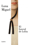 FUNERAL DE LOLITA (NUEVA EDICIÓN), EL