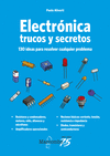 ELECTRONICA: TRUCOS Y SECRETOS (130 IDEAS PARA RESOLVER PROBLEMA)