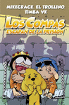 LOS COMPAS Nº 2: ESCAPAN DE LA PRISIÓN (NUEVA PRESENTACIÓN)