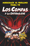 COMPAS Y LA ENTIDAD.EXE, LOS (LOS COMPAS Nº 6)