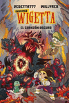 UNIVERSO WIGETTA (Nº3) EL CORAZÓN OSCURO