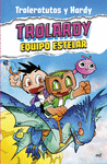 TROLARDY Nº 5. EQUIPO ESTELAR