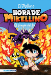 HORA DE MIKELLINO. EL DRAGÓN DEL FIN (TEAMCOMPAS)