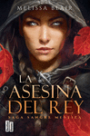 ASESINA DEL REY (SERIE SANGRE MESTIZA 1), LA