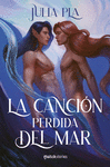 CANCIÓN PERDIDA DEL MAR, LA