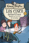 CINCO DETECTIVES Nº 11, LOS. MISTERIO EN LA VILLA DE LOS ACEBOS
