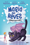 MAGIA DEL REVÉS Nº 2. ¡PELIGRO EN EL COLE!