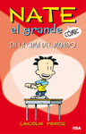 NATE EL GRANDE Nº 1 (COMIC) EN LA CIMA DEL MUNDO