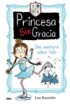AVENTURA SOBRE HIELO, UNA (PRINCESA SIN GRACIA Nº 4)