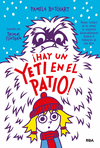 ¡HAY UN YETI EN EL PATIO! (LA PANDILLA MISTERIO Nº 3)