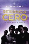 GENERACIÓN UNO 3. RETORNO A CERO ( LOS NUEVOS LEGADOS DE LORIEN Nº 3 )