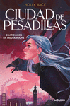 CIUDAD DE PESADILLAS 2. GUARDIANES DE MEDIANOCHE