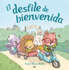 DESFILE DE BIENVENIDA, EL