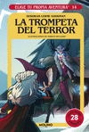 TROMPETA DEL TERROR, LA (ELIGE TU PROPIA AVENTURA Nº 14)
