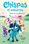 CHISPAS EL UNICORNIO Nº 2. MONTONES DE PURPURINA